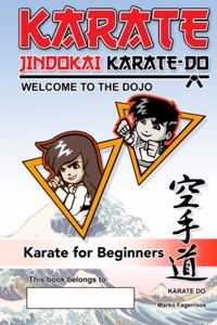 Karate - Welcome to the Dojo. Jindokai Karate-Do Edition