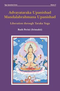 Advayataraka Upanishad Mandalabrahmana Upanishad