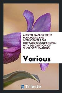 AIDS TO EMPLOYMENT MANAGERS AND INTERVIE