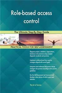 Role-based access control The Ultimate Step-By-Step Guide