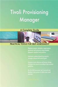 Tivoli Provisioning Manager A Complete Guide