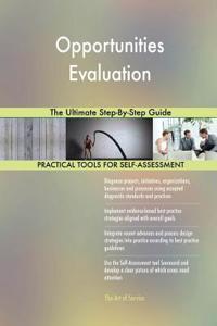 Opportunities Evaluation The Ultimate Step-By-Step Guide
