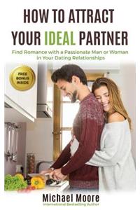 How to Attract Your Ideal Partner