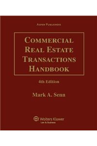 Commercial Real Estate Transactions Handbook