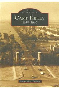 Camp Ripley 1930-1960