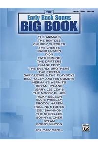 The Early Rock Songs Big Book: Piano/Vocal/Chords
