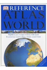 DK Reference Atlas of the World (World Atlas)