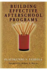 Building Effective Afterschool Programs