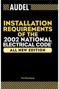 Installation Requirements of the 2002 National Electrical Code