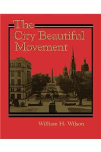 The City Beautiful Movement