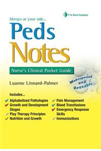 Pedsnotes: Nurse's Clinical Pocket Guide