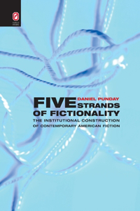 Five Strands of Fictionality