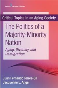 Politics of a Majority-Minority Nation