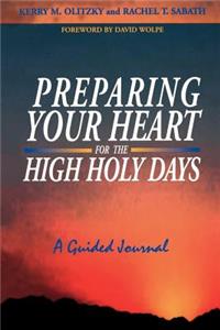 Preparing Your Heart for the High Holy Days: A Guided Journal