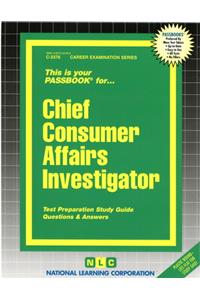 Chief Consumer Affairs Investigator