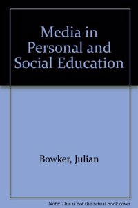 Media in Personal and Social Education