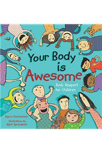 Your Body is Awesome