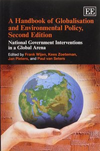 A Handbook of Globalisation and Environmental Policy, Second Edition