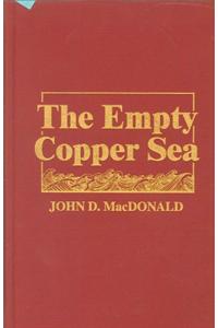 Empty Copper Sea