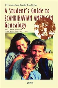 Student's Guide to Scandinavian American Genealogy