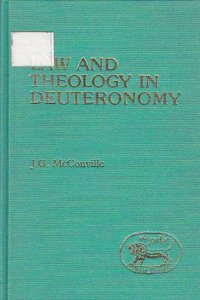 Law and Theology in Deuteronomy (JSOT supplement)