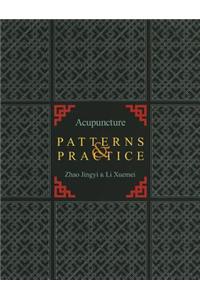 Acupuncture Patterns & Practice