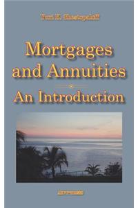 Mortgages and Annuities