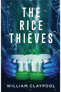 The Rice Thieves