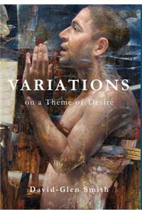 Variations on a Theme of Desire