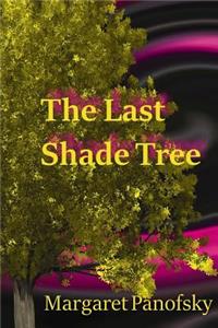 Last Shade Tree