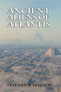 Ancient Aliens of Atlantis