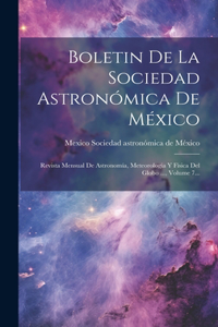 Boletin De La Sociedad Astronómica De México