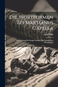 Die Wortformen Bei Martianus Capella
