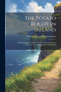 Potato Blight In Ireland