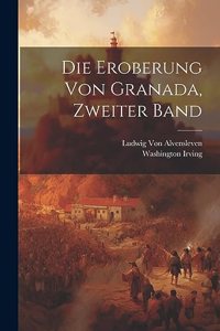 Eroberung von Granada, Zweiter Band