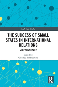 The Success of Small States in International Relations