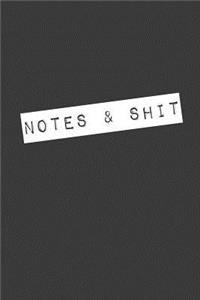 Notes & Shit