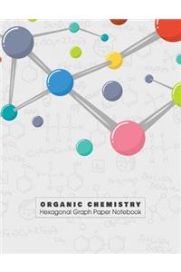 ORGANIC CHEMISTRY Hexagonal Graph Paper Notebook