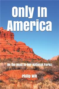 Only In America