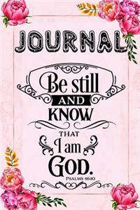 Journal - Be Still and Know that I am God, Psalms 46