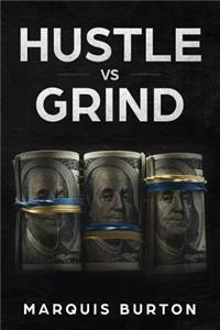 Hustle Vs Grind