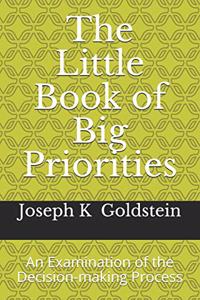 Little Book of Big Priorities