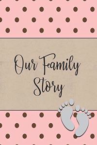 Our Family Story