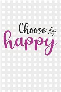 Choose Happy