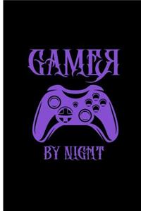 Gamer By Night: Game Addict Perfect Gift Dot Grid Notebook/Journal (6x9)