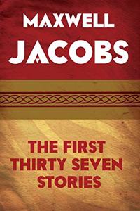 The First Thirty Seven Stories