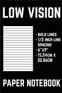Low Vision Paper Notebook