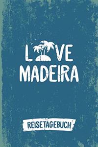 Love Madeira Reisetagebuch