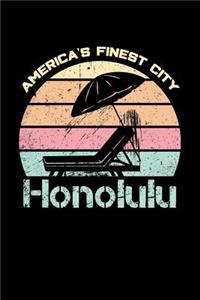 Honolulu America's Finest City: Hawaiian Journal (Honolulu Gifts for Women)