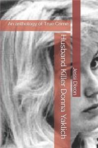 Husband Killer Donna Yaklich